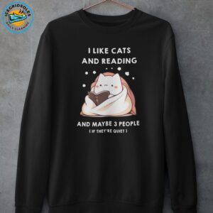 Cat Lover Sweatshirt – I Like Cats and Reading Funny Unisex Pullover