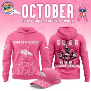 Denver Broncos '' OCTOBER BREAST CANCER AWARENESS MONTH '' Hoodie 2025